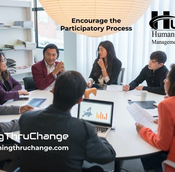 Encourage the Participatory Process