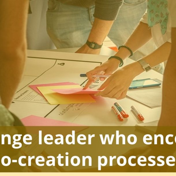 co-creation in change processes are an excellent opportunity for innovation