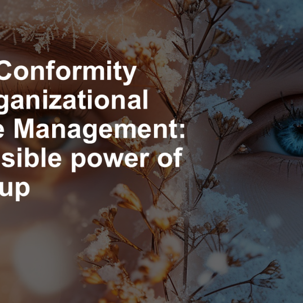 Social Conformity and Organizational Change Management: the invisible power of the group