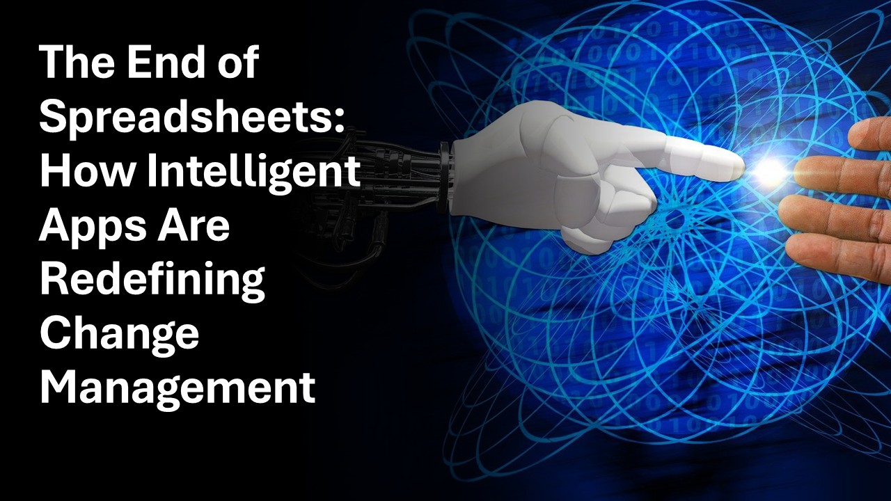 How Intelligent Apps Are Redefining Change Management